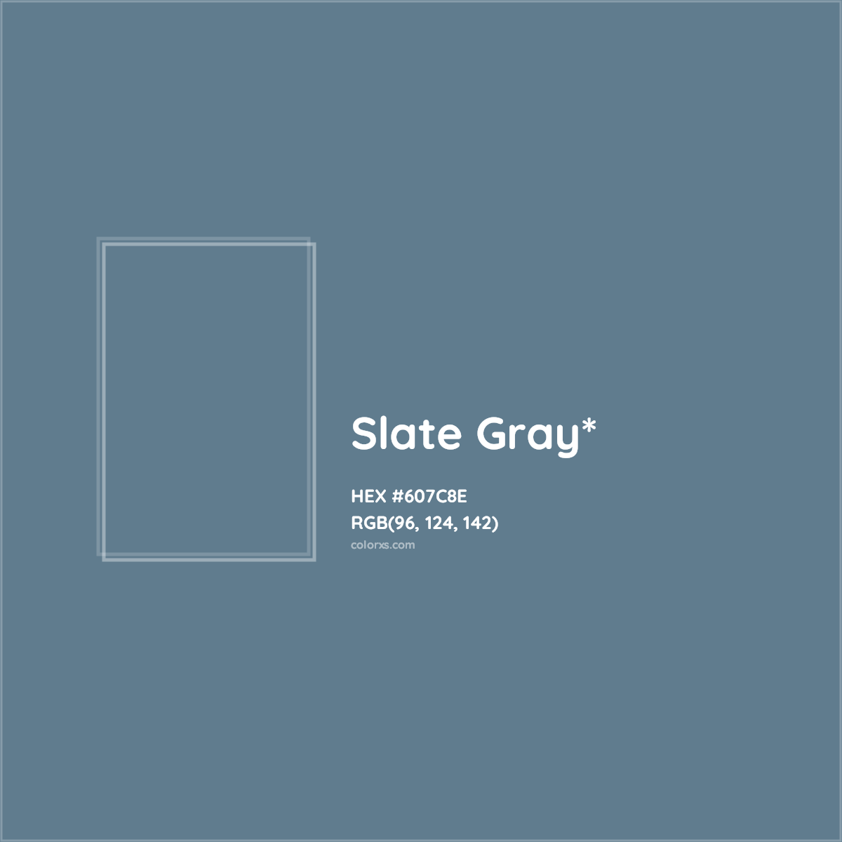 HEX #607C8E Color Name, Color Code, Palettes, Similar Paints, Images