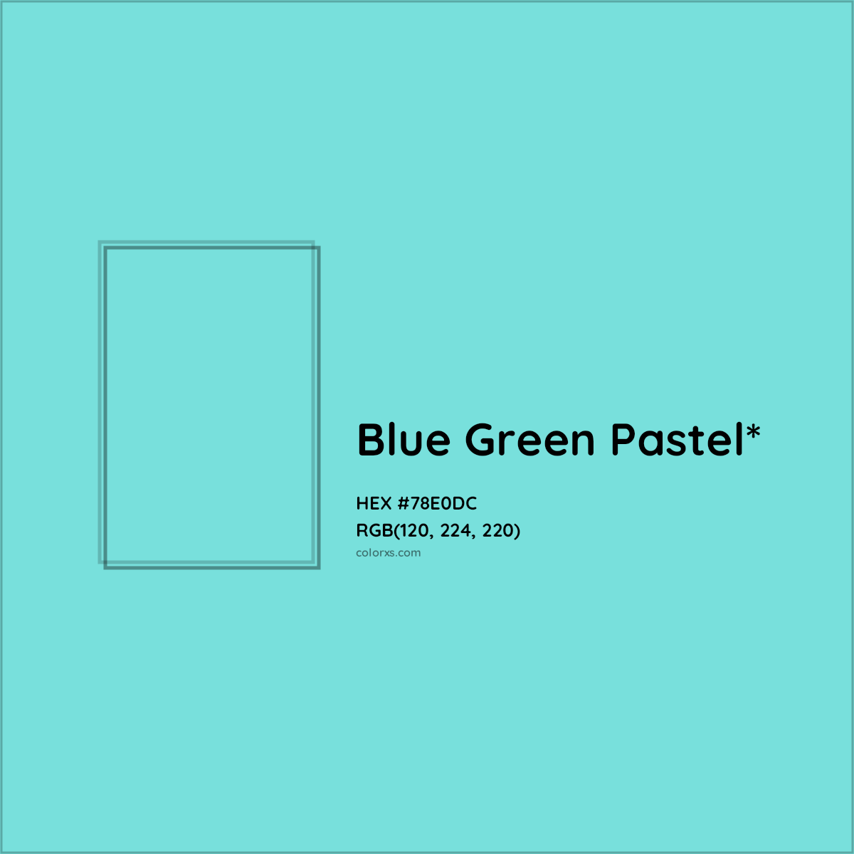 HEX #78E0DC Color Name, Color Code, Palettes, Similar Paints, Images