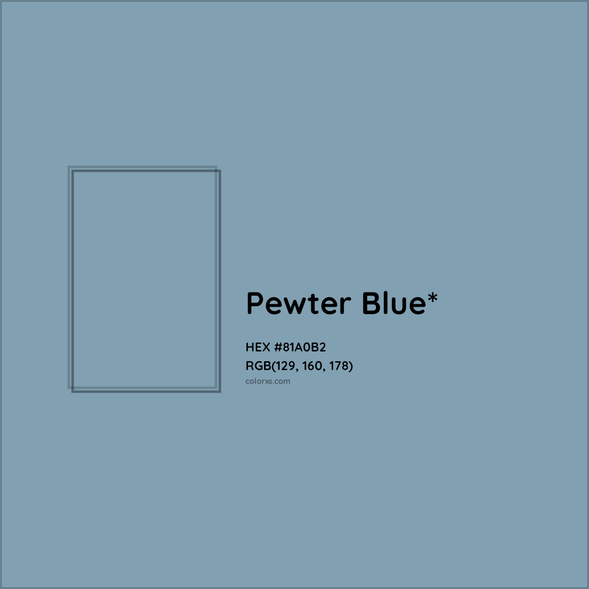 HEX #81A0B2 Color Name, Color Code, Palettes, Similar Paints, Images