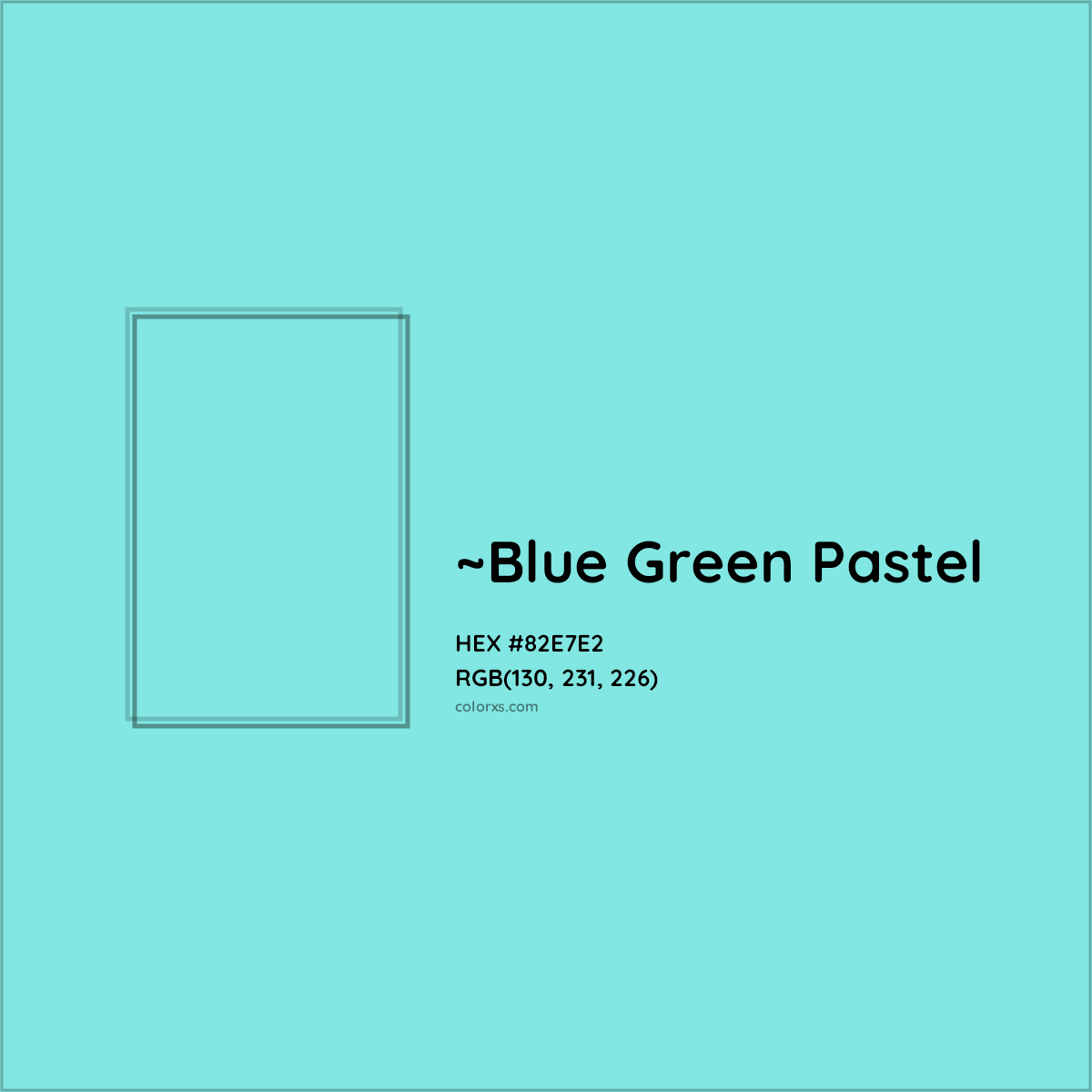 HEX #82E7E2 Color Name, Color Code, Palettes, Similar Paints, Images