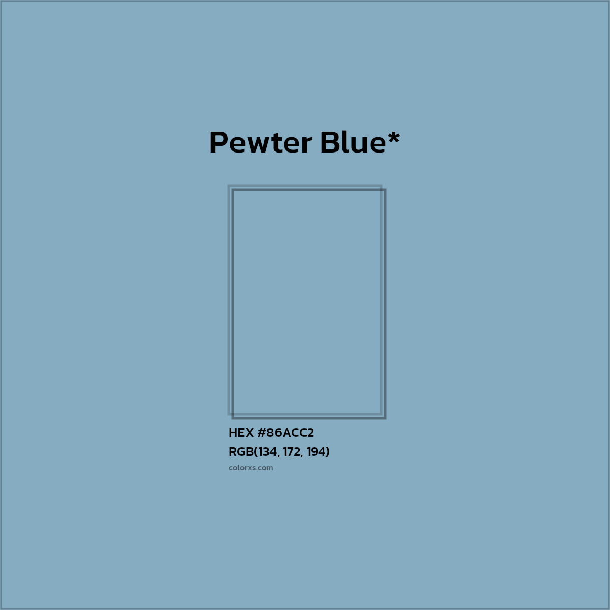 HEX #86ACC2 Color Name, Color Code, Palettes, Similar Paints, Images