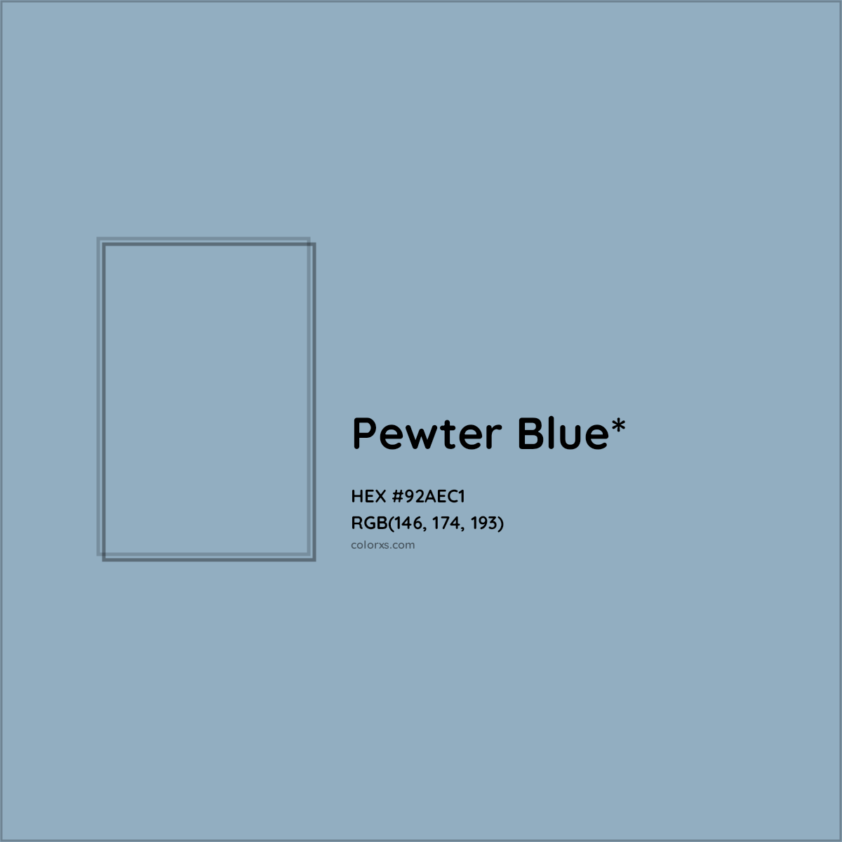 HEX #92AEC1 Color Name, Color Code, Palettes, Similar Paints, Images