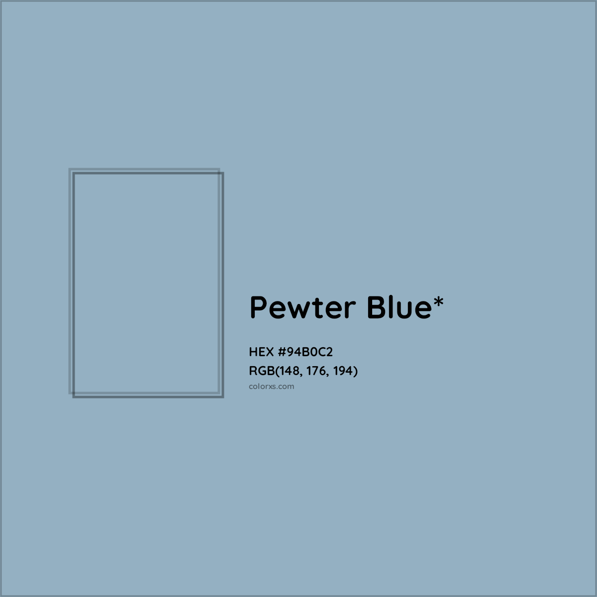 HEX #94B0C2 Color Name, Color Code, Palettes, Similar Paints, Images