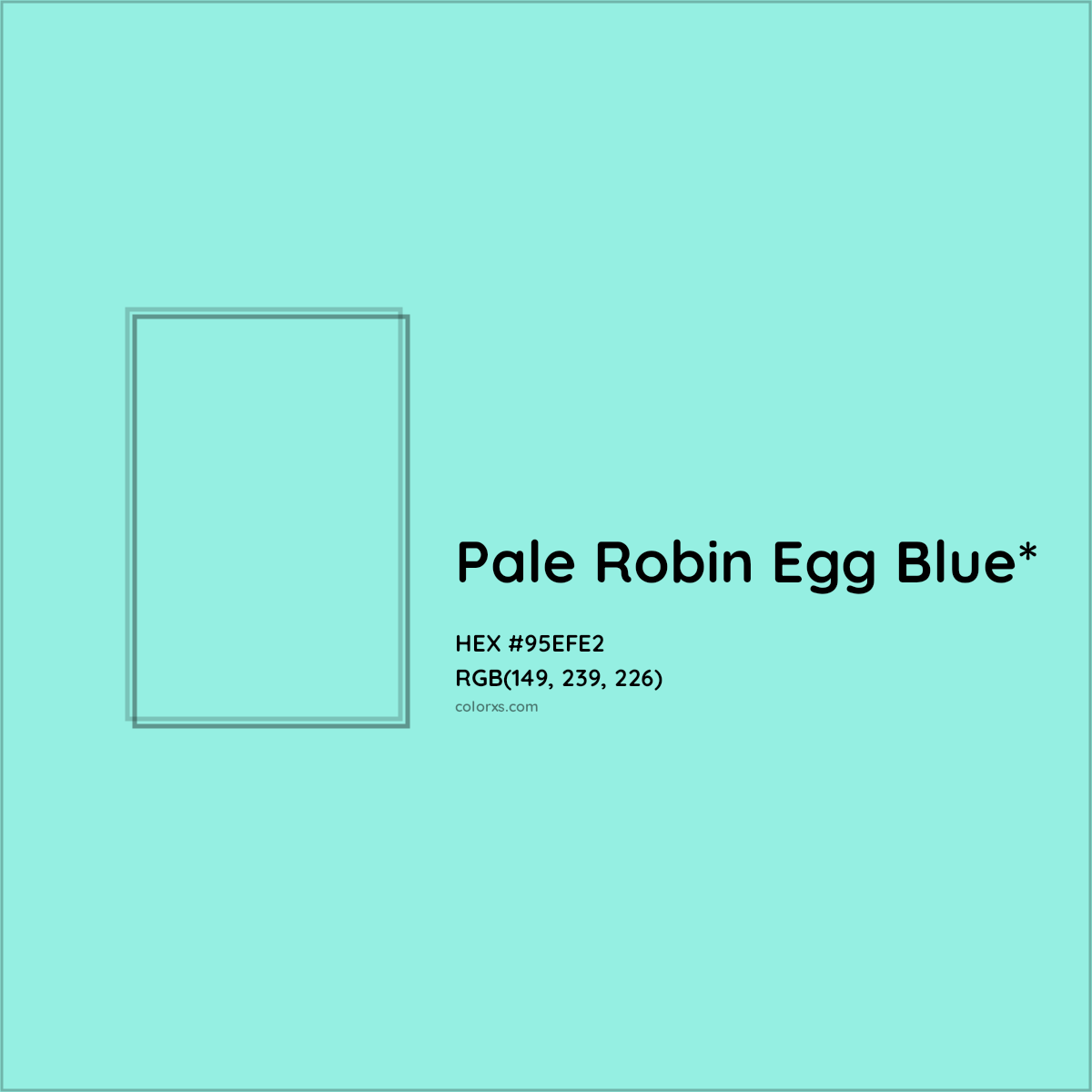 HEX #95EFE2 Color Name, Color Code, Palettes, Similar Paints, Images