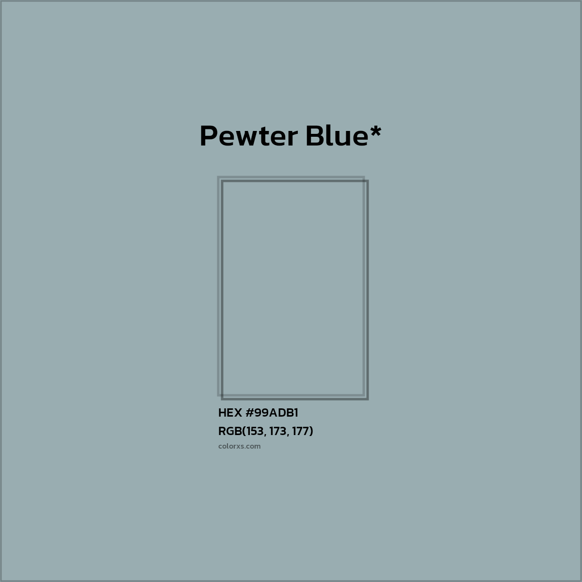 HEX #99ADB1 Color Name, Color Code, Palettes, Similar Paints, Images