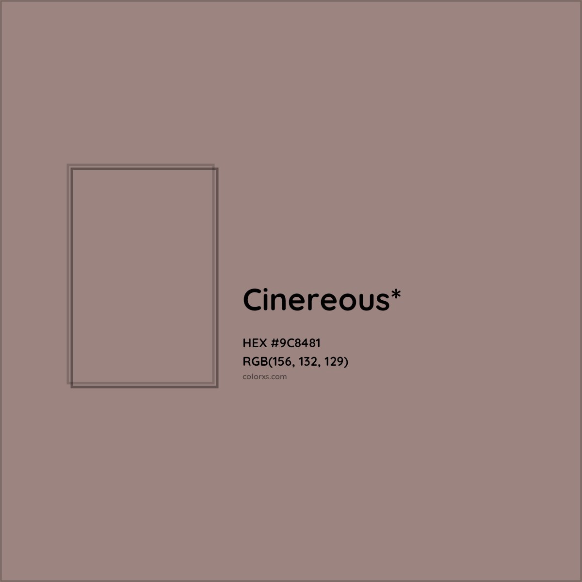 HEX #9C8481 Color Name, Color Code, Palettes, Similar Paints, Images