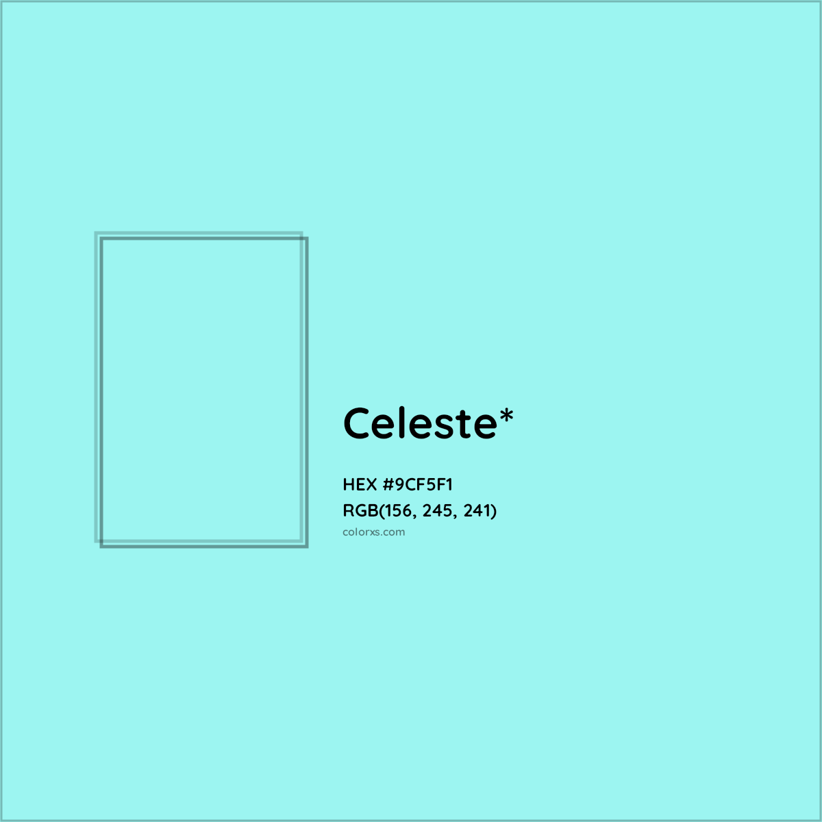 HEX #9CF5F1 Color Name, Color Code, Palettes, Similar Paints, Images