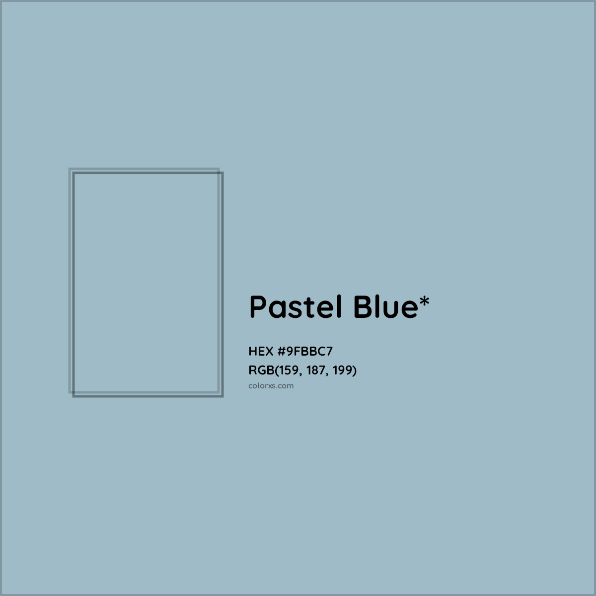 HEX #9FBBC7 Color Name, Color Code, Palettes, Similar Paints, Images