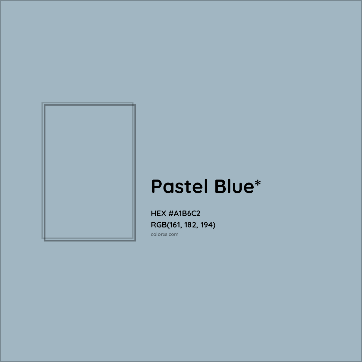 HEX #A1B6C2 Color Name, Color Code, Palettes, Similar Paints, Images