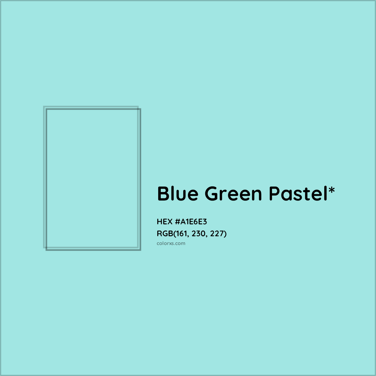 HEX #A1E6E3 Color Name, Color Code, Palettes, Similar Paints, Images