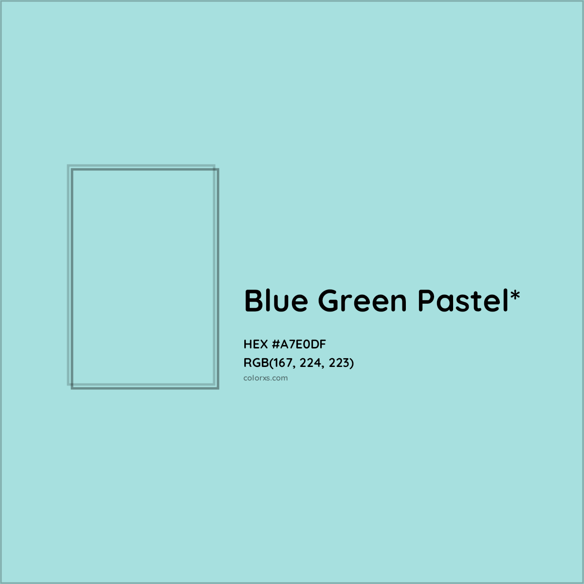 HEX #A7E0DF Color Name, Color Code, Palettes, Similar Paints, Images