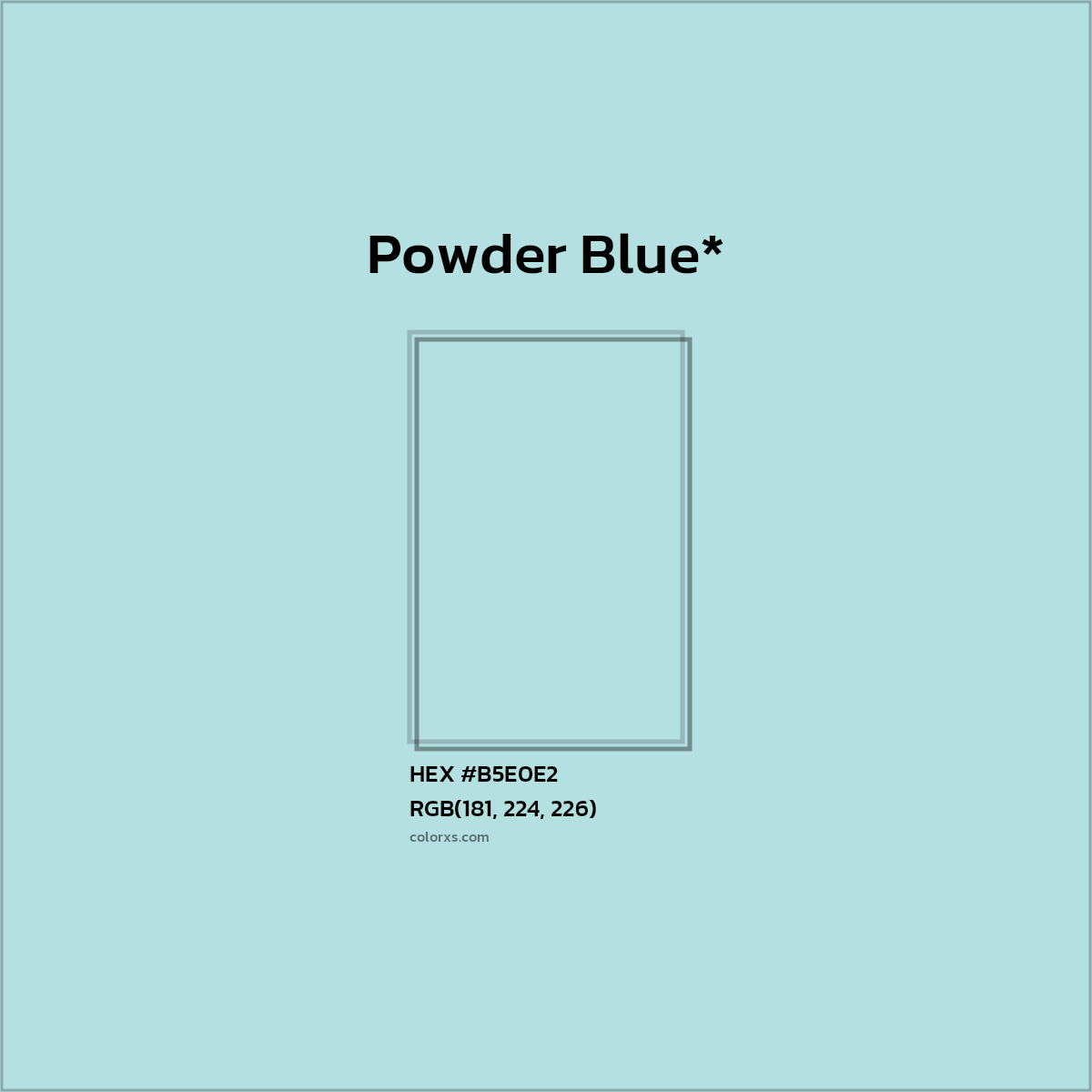 HEX #B5E0E2 Color Name, Color Code, Palettes, Similar Paints, Images