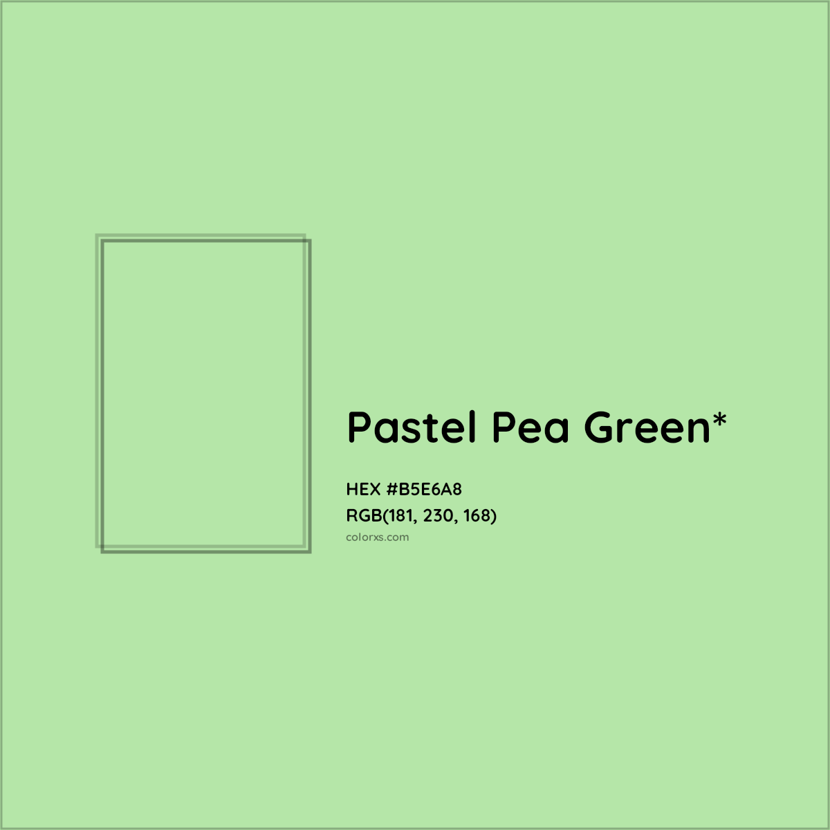 HEX #B5E6A8 Color Name, Color Code, Palettes, Similar Paints, Images