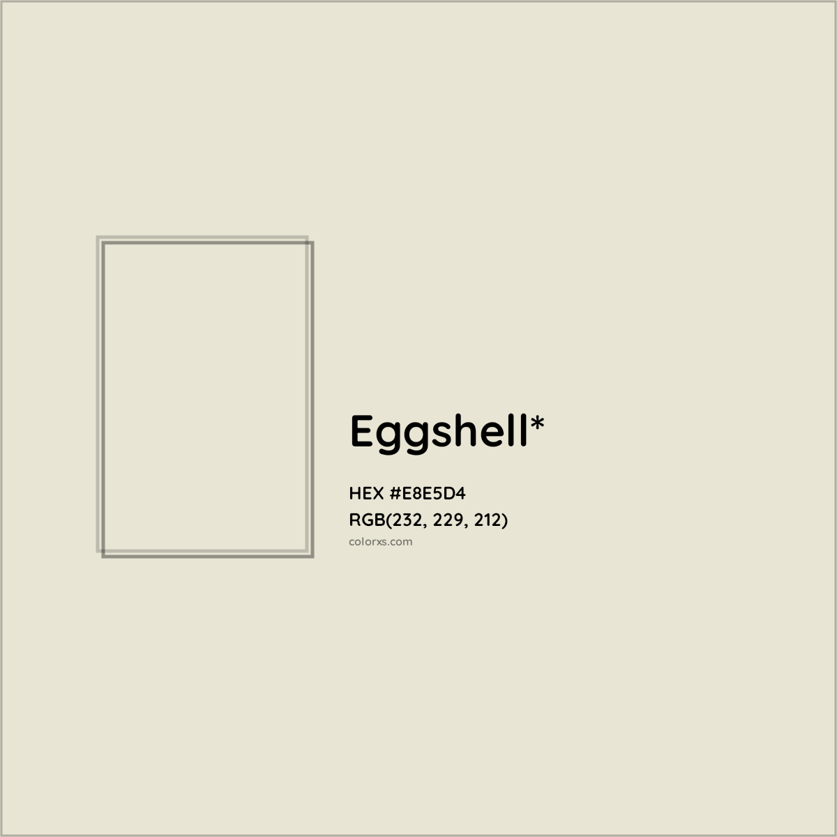 HEX #E8E5D4 Color Name, Color Code, Palettes, Similar Paints, Images