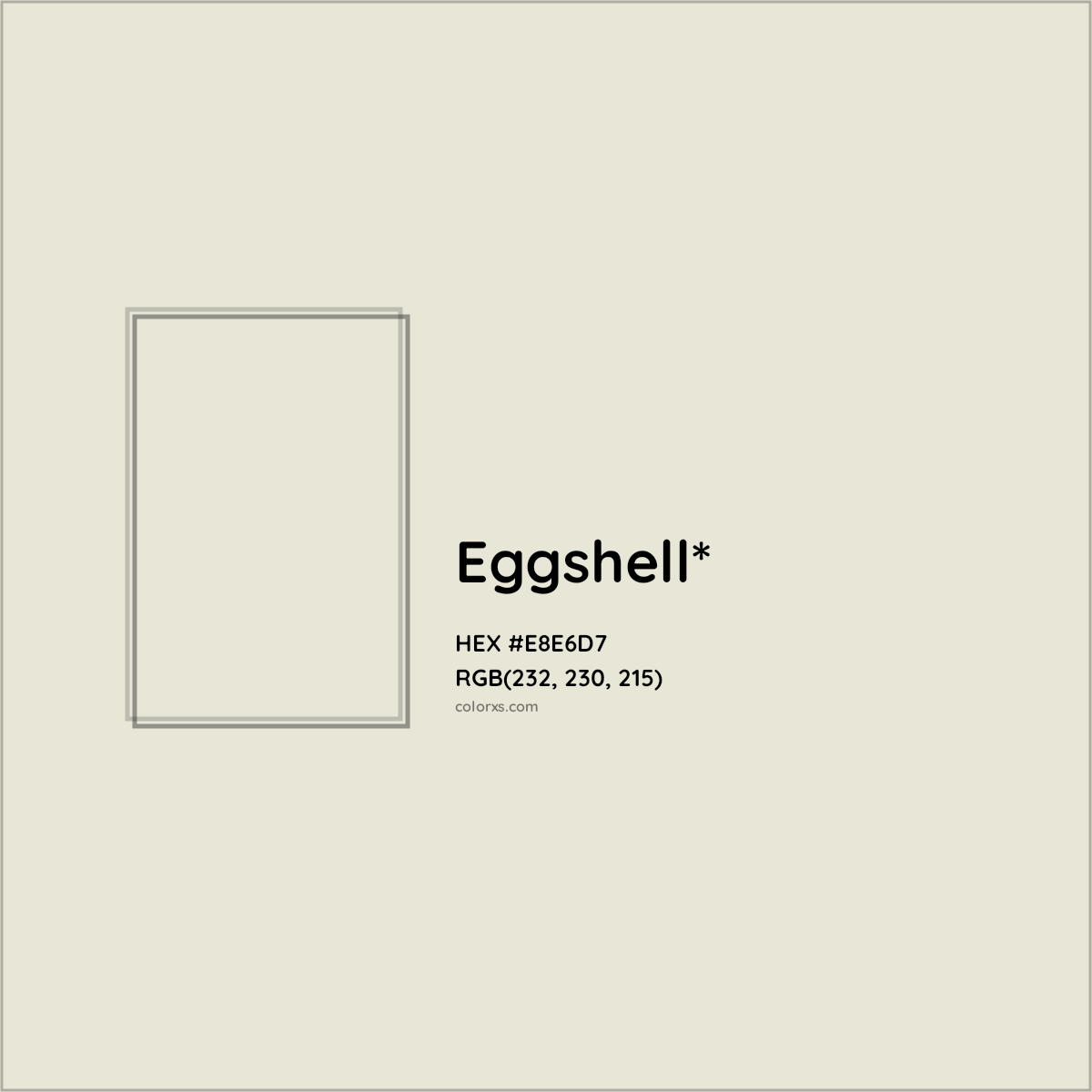 HEX #E8E6D7 Color Name, Color Code, Palettes, Similar Paints, Images